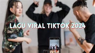 Lagu Lagu Terbaru 2024 Tiktok