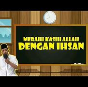 Meraih Kasih Allah Dengan Ihsan